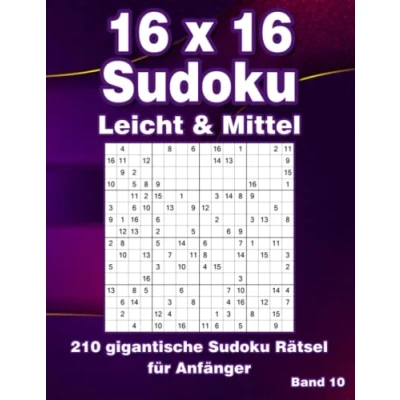 Abbildung von Sudoku Rätsel für Erwachsene 16 x 16: 210 Große in Leicht &amp; Mittel