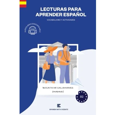 Abbildung von Bocata de calamares (Nivel B2): Lecturas y libros para aprender español (Ciudades España Cultura, Band 2)