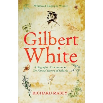 Abbildung von Gilbert White: A biography of The author Natural History Selborne