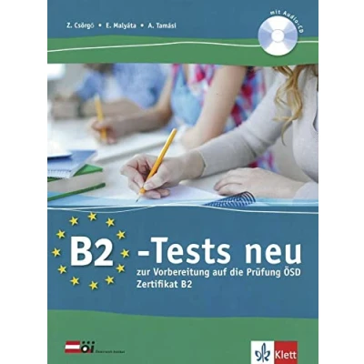 Abbildung von B2 Tests neu: zur Vorbereitung auf die Prüfung ÖSD Zertifikat B2. Testbuch und Audio CD