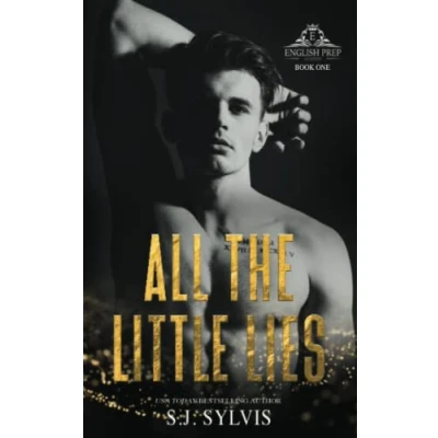 Abbildung von All the Little Lies: A High School Bully Romance (English Prep, Band 1)