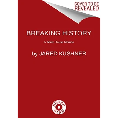 Abbildung von Breaking History: A White House Memoir