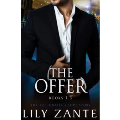 Abbildung von The Offer, Books 1 3: Billionaire&#039;s Love Story (The Boxed Set, Band 2)