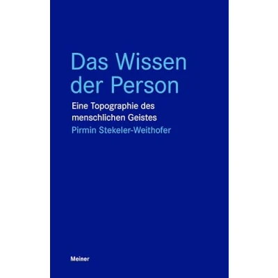 Abbildung von Das Wissen der Person: Eine Topographie des menschlichen Geistes (Blaue Reihe)