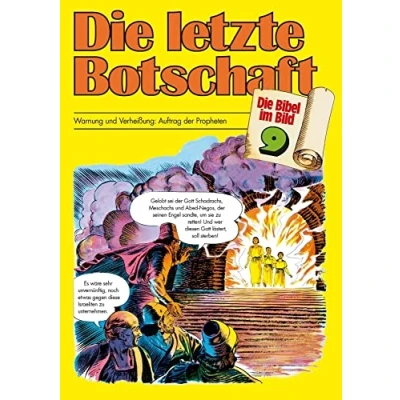 Abbildung von Die letzte Botschaft: Warnung und Verheissung: Auftrag der Propheten (Die Bibel im Bild / Biblische Geschichten Abenteuercomic Stil)