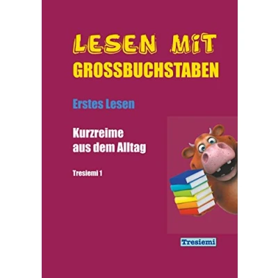 Abbildung von Lesen mit Großbuchstaben Tresiemi 1: Kurzreime aus dem Alltag Erstes