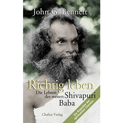 Abbildung von Richtig leben: Die Lehren des weisen Shivapuri Baba