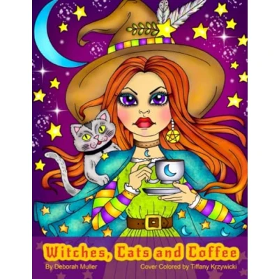Abbildung von Witches, Cats and Coffee: An Adult Coloring Book Featuring Whimsical Witches Cats. By Artist Deborah Muller.