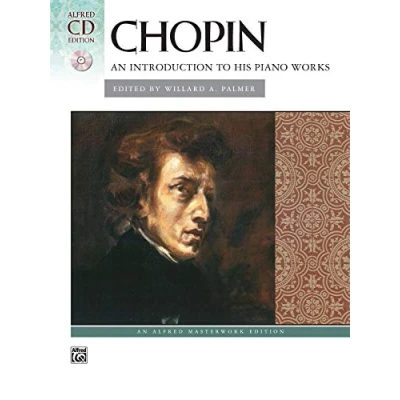 Abbildung von Chopin: An Introduction to His Piano Works: (incl. CD) (Alfred Masterwork Edition)