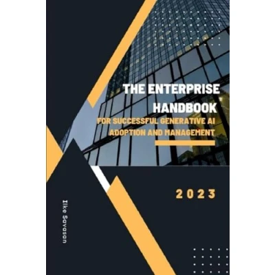 Abbildung von The Enterprise Handbook For successful Generative AI Adoption and Management