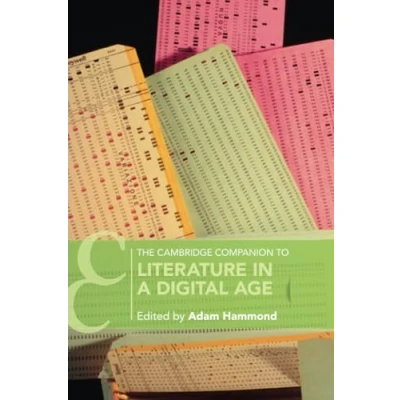 Abbildung von The Cambridge Companion to Literature in a Digital Age (Cambridge Companions Literature)