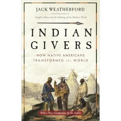 Abbildung von Indian Givers: How Native Americans Transformed the World