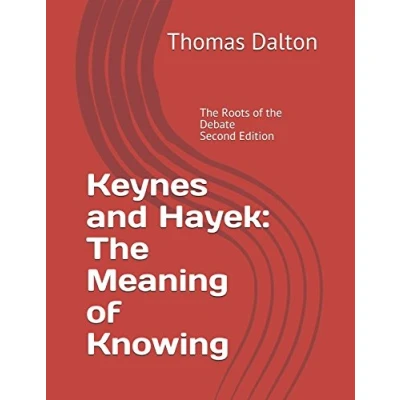 Abbildung von Keynes and Hayek: the Meaning of Knowing: Roots Debate Second Edition