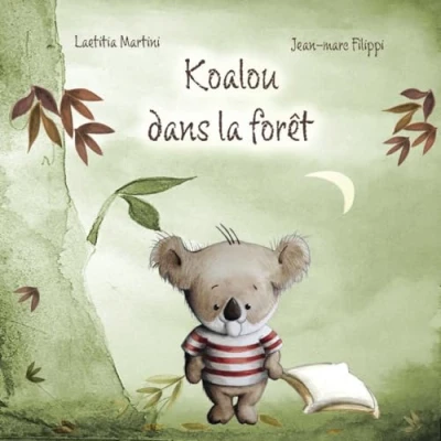 Abbildung von Koalou dans la forêt: Dès 2 ans Une belle histoire du Soir pour les petits.