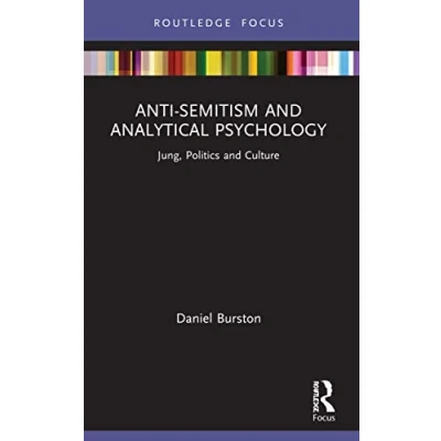 Abbildung von Anti Semitism and Analytical Psychology: Jung, Politics Culture (Focus on Culture)