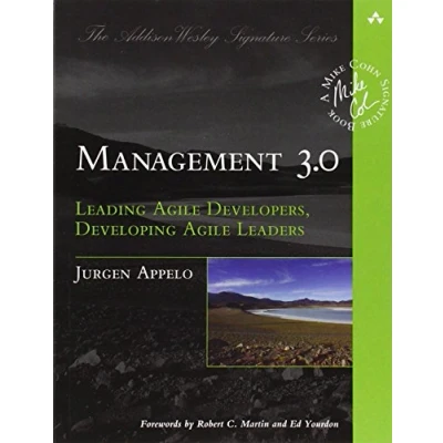 Abbildung von Management 3.0: Leading Agile Developers, Developing Leaders (Addison Wesley Signature Series (Cohn))