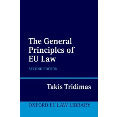 Abbildung von The General Principles of EU Law (Oxford European Community Library)