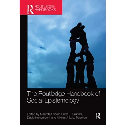 Abbildung von The Routledge Handbook of Social Epistemology (Routledge in Philosophy)