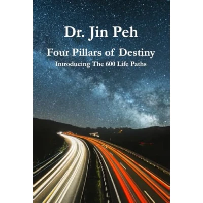 Abbildung von Four Pillars of Destiny: Introducing the 600 Life Paths