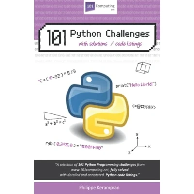Abbildung von 101 Python Challenges: With Solutions / Code Listings (Python Programming Challenges by 101Computing.net)