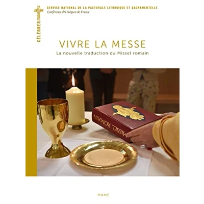 Abbildung von Vivre La messe. nouvelle traduction du Missel romain