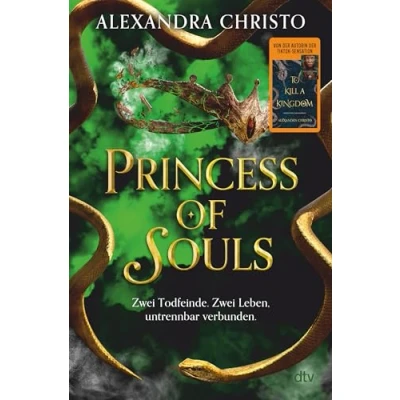 Abbildung von Princess of Souls: Mitreißende Enemies to Lovers Romantasy der TikTok Erfolgsautorin von ›To Kill a Kingdom‹ Hochwertig veredelt