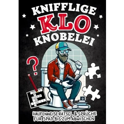 Abbildung von Knifflige Klo Knobelei: HAUFENweise Rätsel, Sprüche, Fun Facts für Spaß bis zum Abwischen Geschenk Männer &amp; Menschen mit Humor