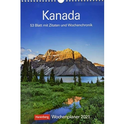 Abbildung von Kanada Kalender 2021: Wochenplaner, 53 Blatt mit Zitaten und Wochenchronik