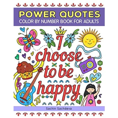 Abbildung von Power Quotes: Color by Number Book for Adults Relaxation, Stress Relief, Positive Affirmations and Inspirational Quotes (Color Coloring Adults)