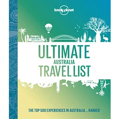 Abbildung von Lonely Planet Ultimate Australia Travel List: The Top 500 Experiences in Australia... Ranked