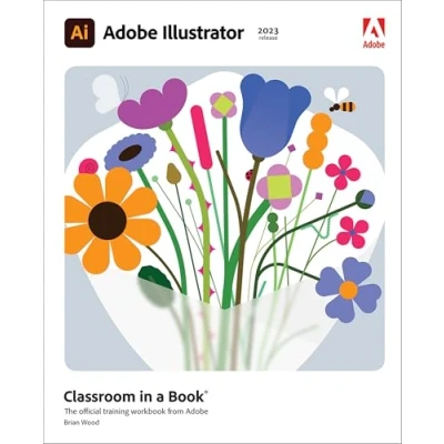 Abbildung von Adobe Illustrator Classroom in a Book (2023 release): The Official Training Workbook from
