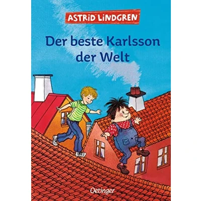Abbildung von Karlsson vom Dach 3. der beste Welt: finale Band Klassiker Kinderbuchreihe für Kinder ab 8 Jahren