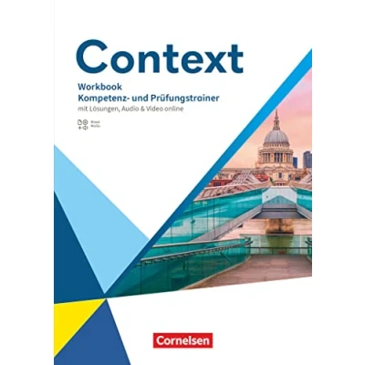 Abbildung von Context Allgemeine Ausgabe 2022 Oberstufe: Workbook Kompetenz und Prüfungstrainer mit Lösungen, Audios Videos