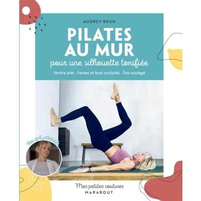 Abbildung von Pilates au mur: Pour une silhouette tonifiée