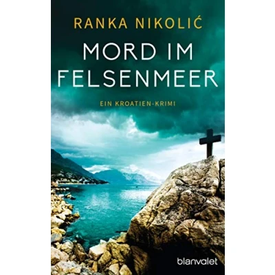Abbildung von Mord im Felsenmeer: Ein Kroatien Krimi (Sandra Horvat, Band 3)