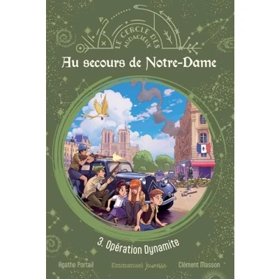 Abbildung von Au secours de Notre Dame Tome 3: Opération Dynamite