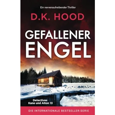 Abbildung von Gefallener Engel: Ein nervenaufreibender Thriller (Detectives Kane und Alton, Band 13)