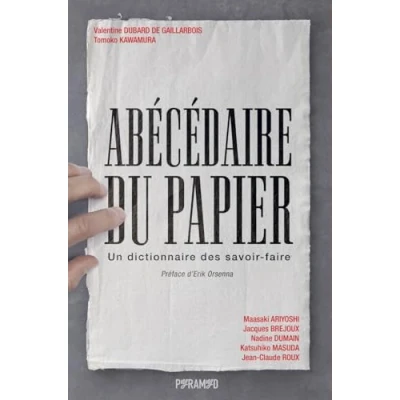 Abbildung von Abécédaire du papier Un dictionnaire des savoir faire