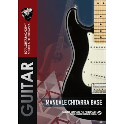 Abbildung von Manuale Chitarra Base: completo per principianti Teoria di base ed esercizi tecnica