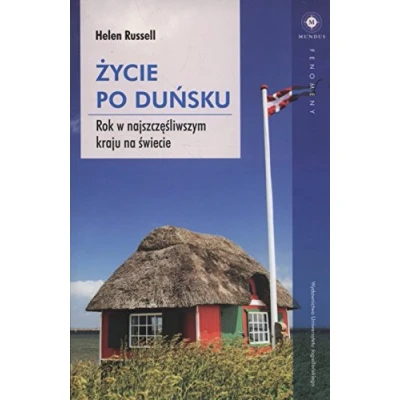 Abbildung von Zycie po dunsku: Rok w najszczęśliwszym kraju na świecie (MUNDUS)