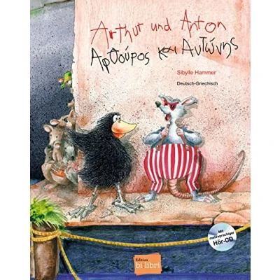 Abbildung von Arthur und Anton: Kinderbuch Deutsch Griechisch mit mehrsprachiger Audio CD