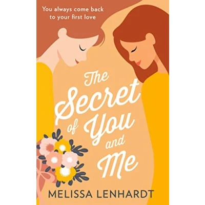 Abbildung von The Secret of You and Me: most uplifting heartwarming LGBTQ romance. Perfect for fans Taylor Jenkins Reid, Gentleman Jack, stories forbidden love