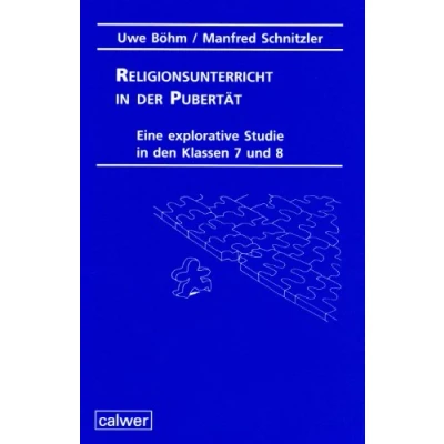 Abbildung von Religionsunterricht in der Pubertät: Eine explorative Studie den Klassen 7 und 8