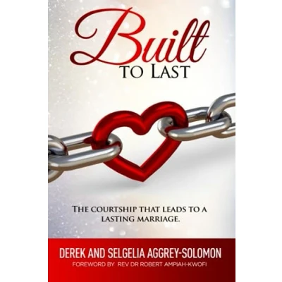 Abbildung von Built to Last: The Courtship that leads a Lasting Marriage