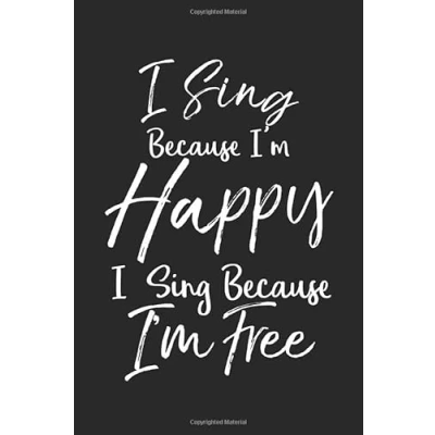 Abbildung von I Sing Because I&#039;m Happy Free: Inspirational Christian Devotional Journal with Blank Pages for Worship Leaders