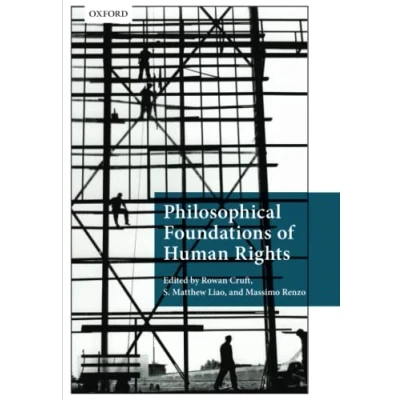 Abbildung von PHILOSOPHICAL FOUNDAT HUMAN RIGHTS P (Philosophical Foundations of Law)