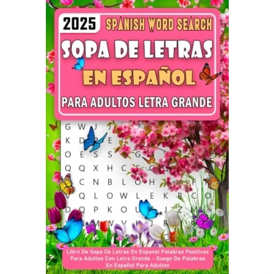 Abbildung von Sopa de Letras en Español Para Adultos Letra Grande: Libro Espanol Palabras Positivas Con Grande + SOLUCIONES ... Grande)