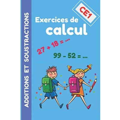 Abbildung von Exercices de Calcul CE1 Additions et Soustractions: Carnet d&#039;entraînement pour être fort en maths 25 fiches pré remplies à compléter Méthode ... Idéal réviser s&#039;améliorer (MATHS CE1)