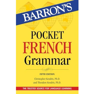 Abbildung von Pocket French Grammar,Fifth Edition: Beginner, Intermediate, and Advanced Levels (Barron&#039;s Grammar)
