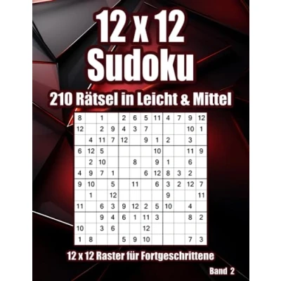 Abbildung von 12x12 Sudoku Rätselheft für Anfänger: 210 Rätsel in Leicht &amp; Mittel